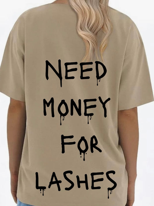 Need $ for lashes oversized Tee