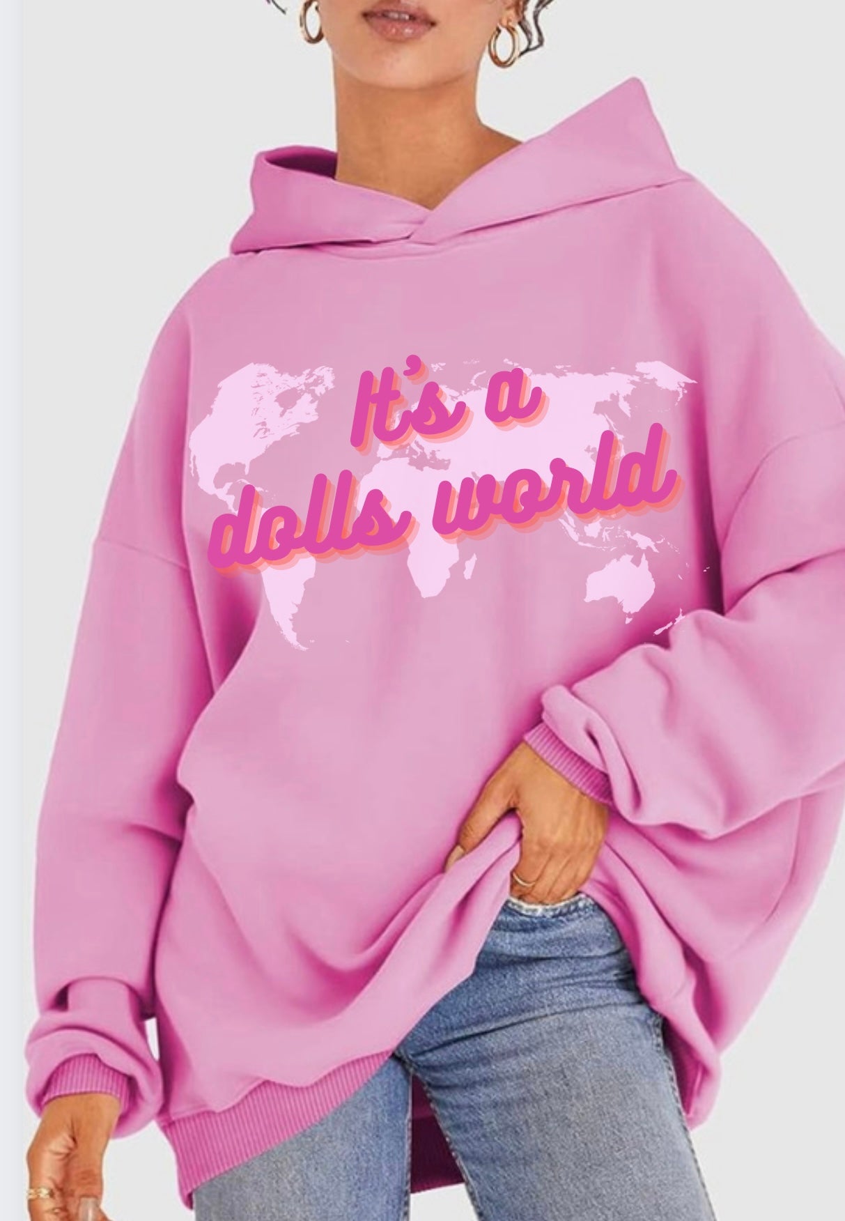 It's a dolls world oversized hoodie