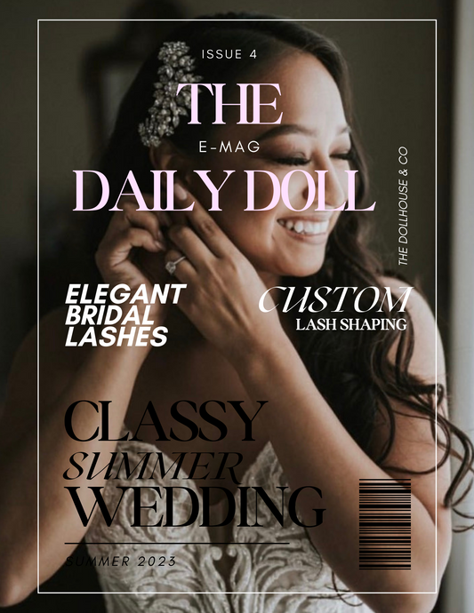 The Daily Doll Issue 4: How to book a bride & perfect her lashes